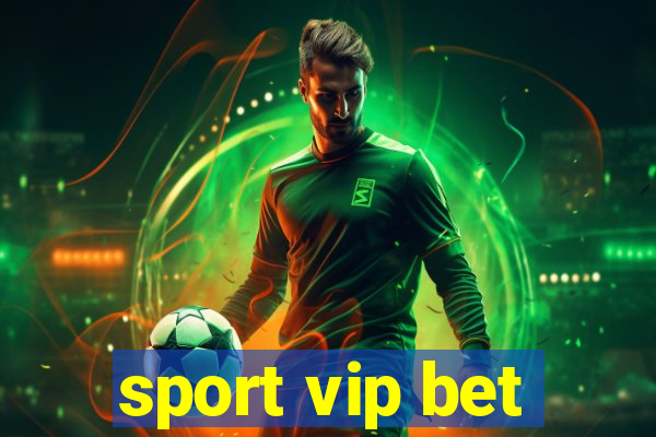 sport vip bet